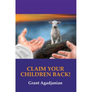 CLAIM YOUR CHILDREN BACK!(Book)
